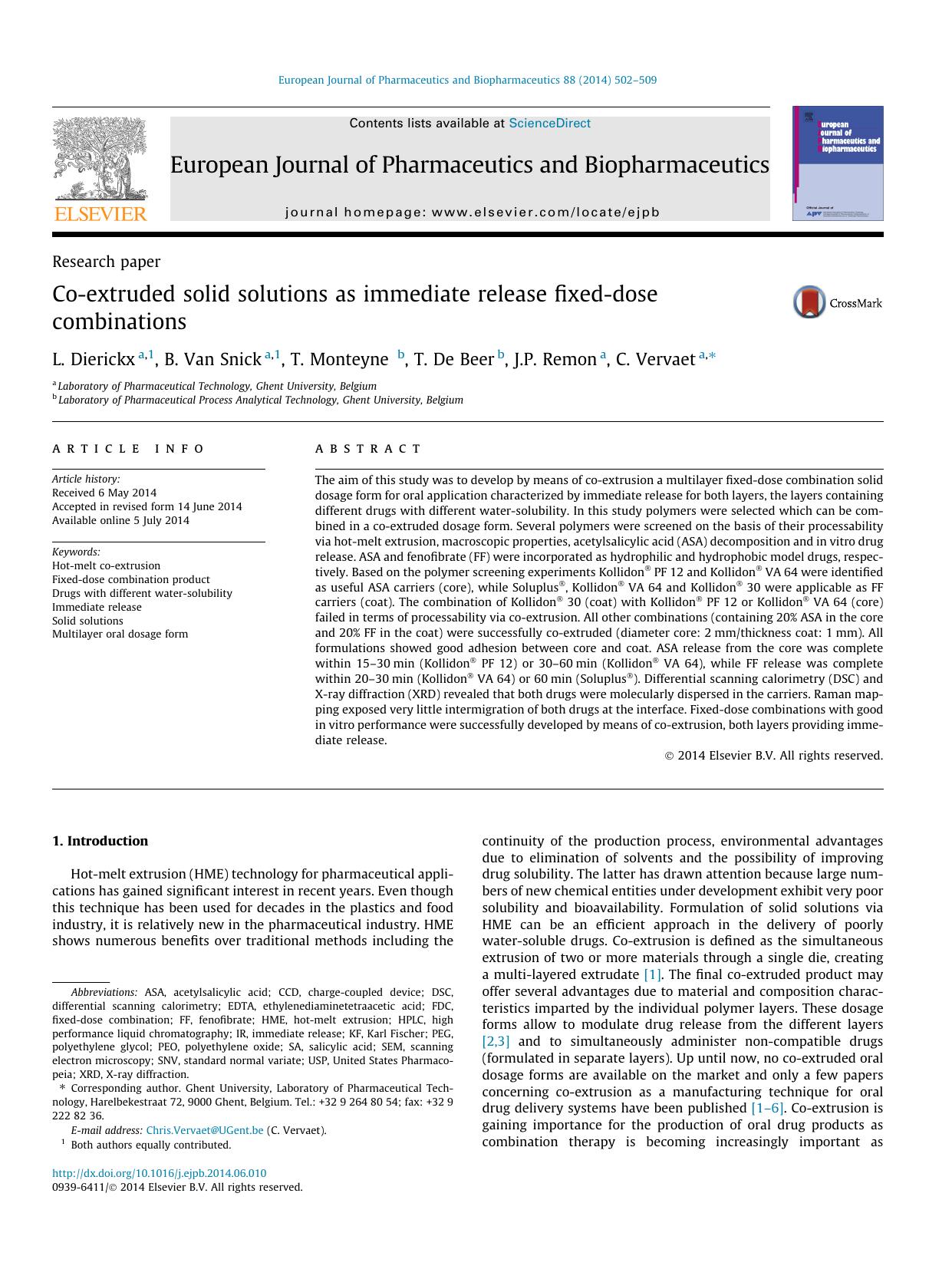 Co-extruded solid solutions as immediate release fixed-dose combinations by L. Dierickx & B. Van Snick & T. Monteyne & T. De Beer & J.P. Remon & C. Vervaet
