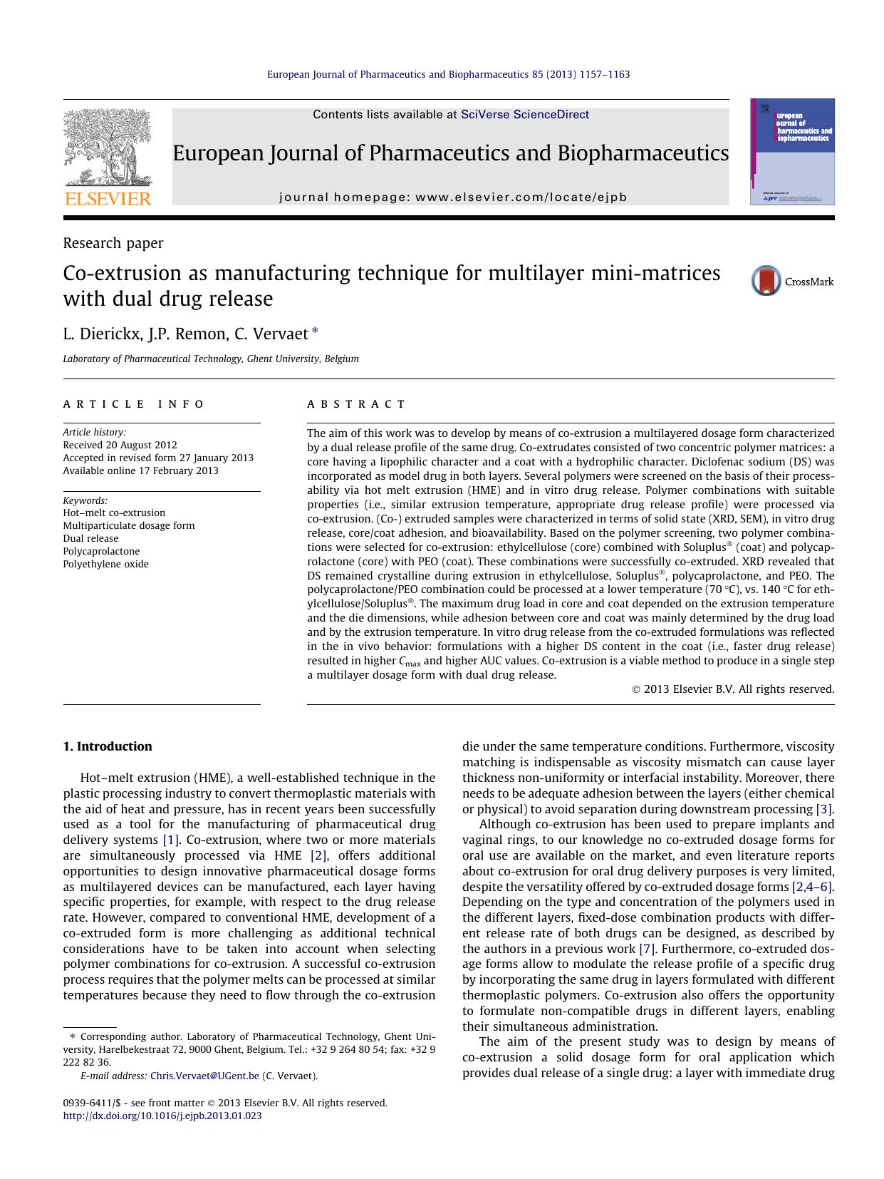 Co-extrusion as manufacturing technique for multilayer mini-matrices with dual drug release by L. Dierickx & J.P. Remon & C. Vervaet