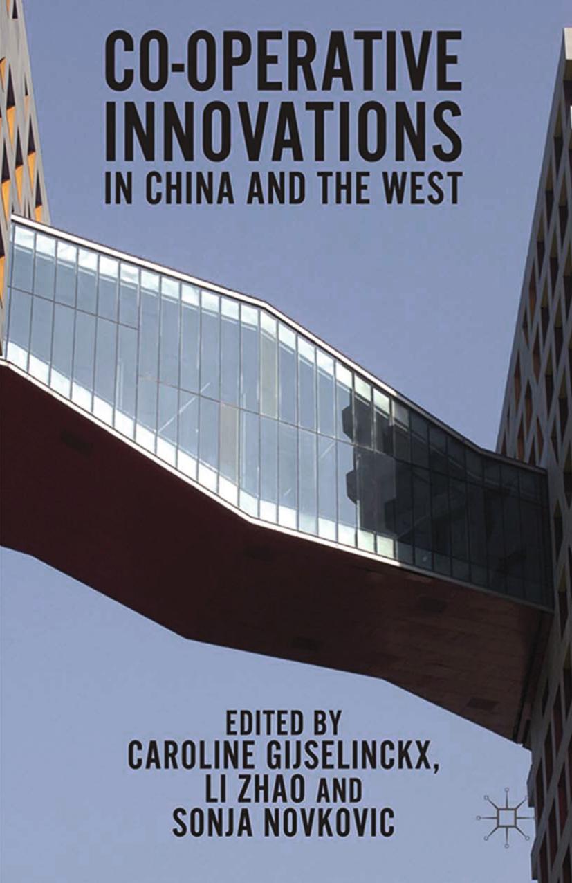 Co-operative Innovations in China and the West by Caroline Gijselinckx Li Zhao Sonja Novkovic (eds.)