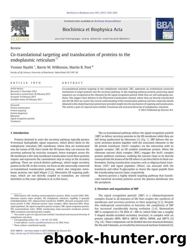 Co-translational targeting and translocation of proteins to the endoplasmic reticulum by Yvonne Nyathi & Barrie M. Wilkinson & Martin R. Pool