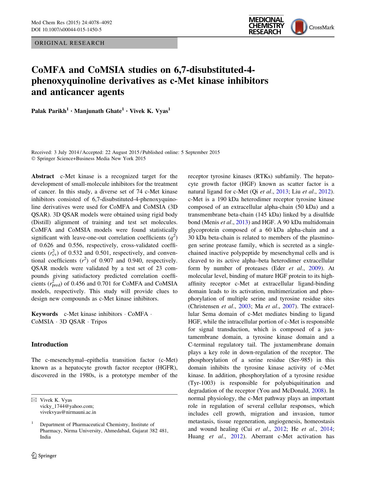 CoMFA and CoMSIA studies on 6,7-disubstituted-4-phenoxyquinoline derivatives as c-Met kinase inhibitors and anticancer agents by Palak Parikh & Manjunath Ghate & Vivek K. Vyas