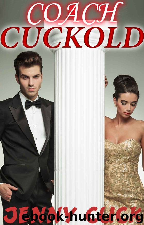 Coach Cuckold by Jenny Cuck