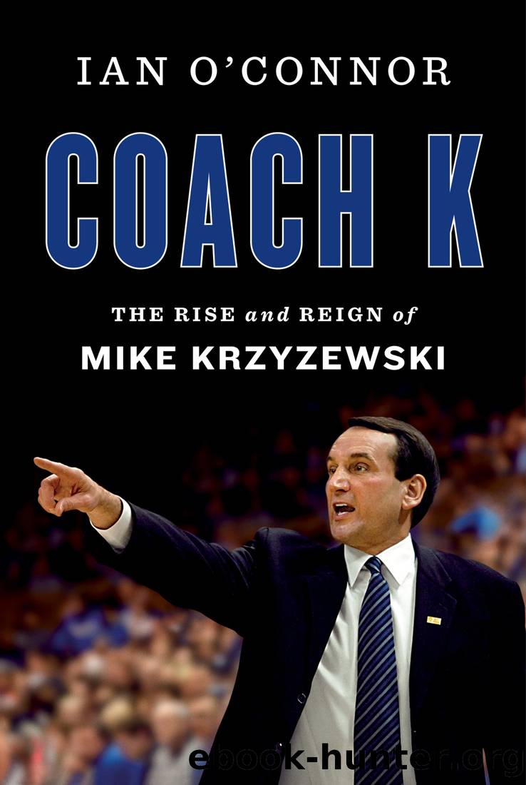 Coach K by Ian O'Connor