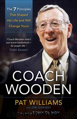 Coach Wooden by Pat Williams & James Denney