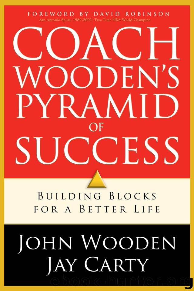 Coach Wooden's Pyramid of Success by Carty Jay & Wooden John
