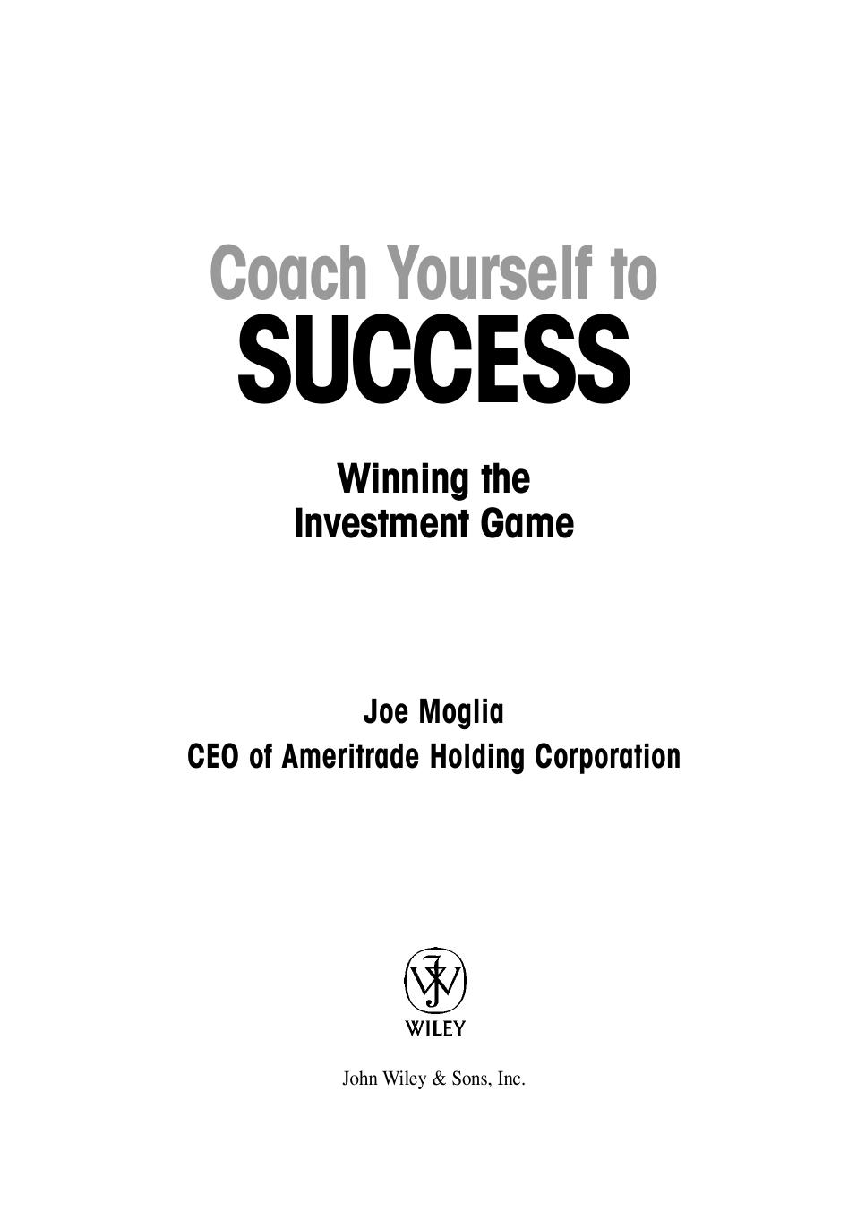 Coach Yourself to Success : Winning the Investment Game(Repost) by Joe Moglia