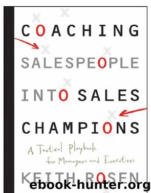Coaching Salespeople into Sales Champions by Keith Rosen