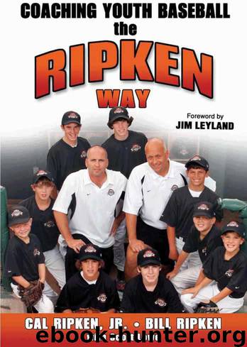 Coaching Youth Baseball the Ripken Way by Ripken Jr. Cal & Ripken Bill & Scott Lowe