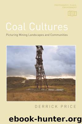 Coal Cultures by Derrick Price
