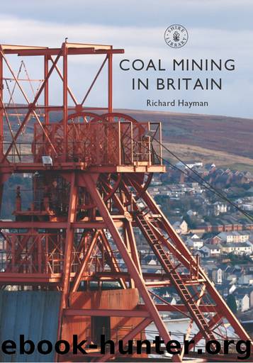 Coal Mining in Britain by Richard Hayman