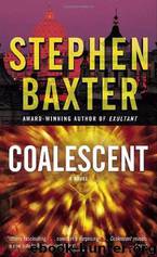 Coalescent by Stephen Baxter