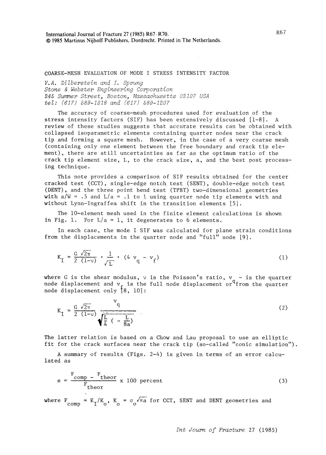 Coarse-mesh evaluation of mode I stress intensity factor by Unknown