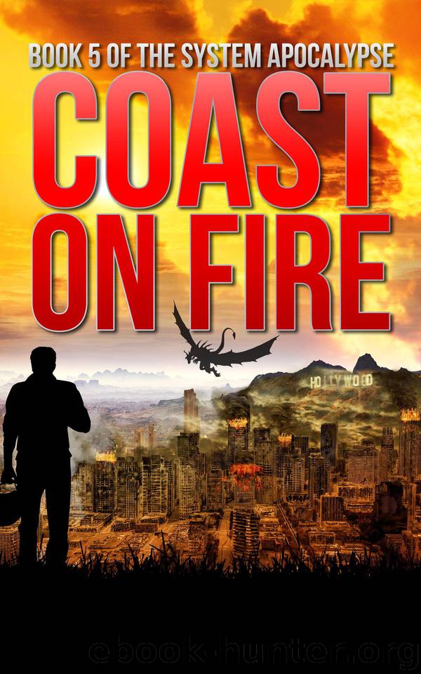 Coast on Fire: An Apocalyptic LitRPG (The System Apocalypse Book 5) by Wong Tao