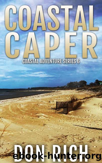 Coastal Caper: Coastal adventure Series Volume 6 by RICH DON