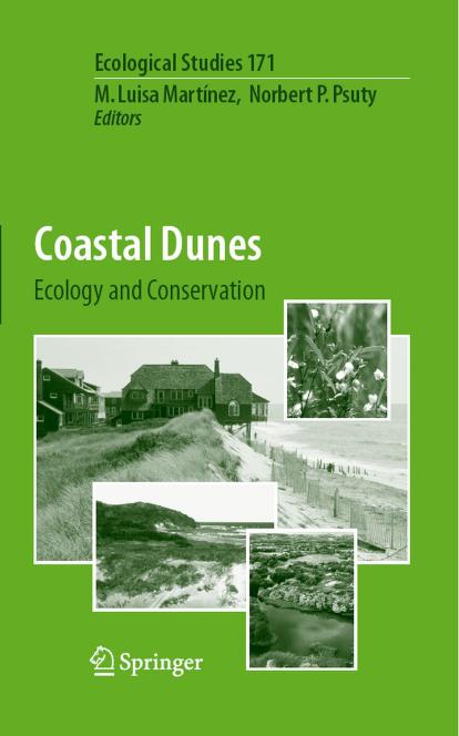 Coastal Dunes: Ecology and Conservation by M. L. Martínez Norbert P. Psuty