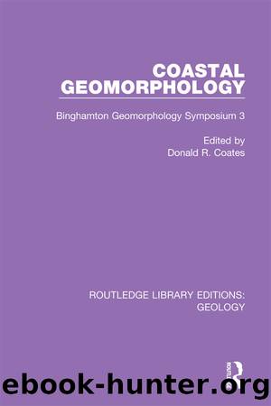 Coastal Geomorphology by Coates Donald R.;