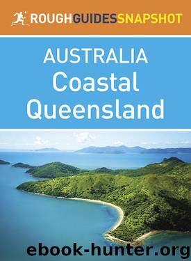 Coastal Queensland: Rough Guides Snapshots Australia by Rough Guides Snapshot