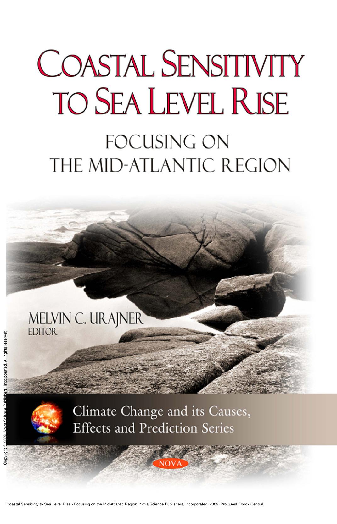 Coastal Sensitivity to Sea Level Rise - Focusing on the Mid-Atlantic Region by Melvin C. Urajner