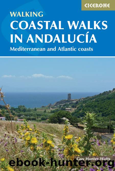 Coastal Walks in Andalucia by Guy Hunter-Watts