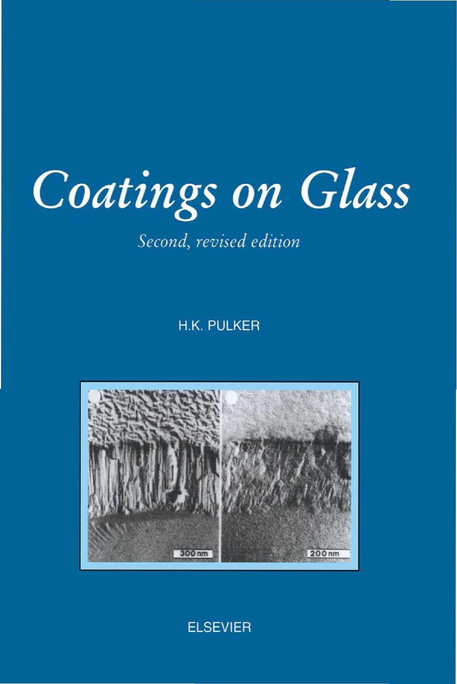 Coatings on Glass by H.K. Pulker
