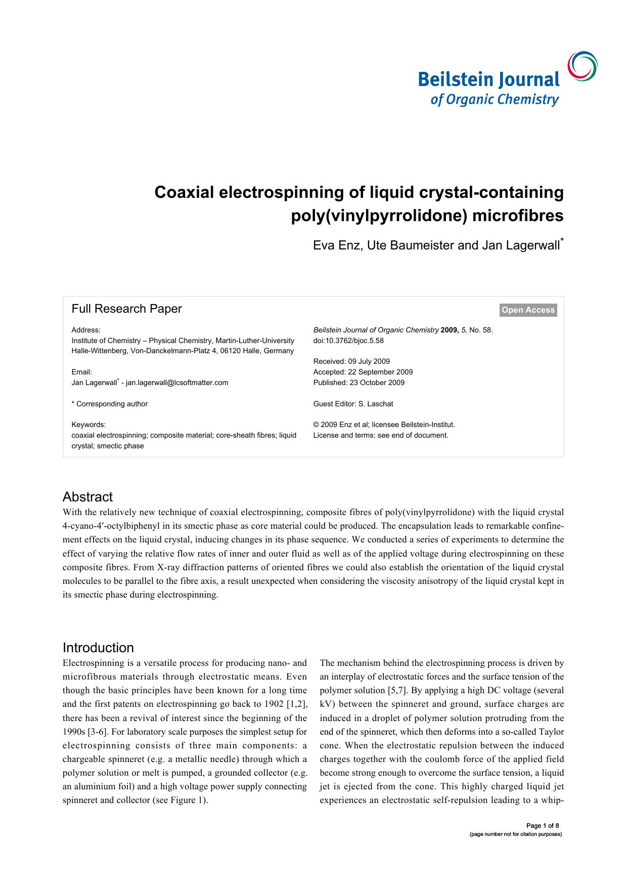 Coaxial electrospinning of liquid crystal-containing poly(vinylpyrrolidone) microfibres by Eva Enz Ute Baumeister Jan Lagerwall