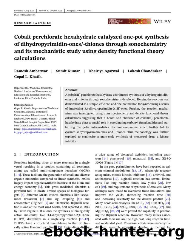 Cobalt Perchlorate Hexahydrate Catalyzed OneâPot Synthesis of Dihydropyrimidinâonesâthiones through Sonochemistry and its Mechanistic Study using Density Functional Theory Calculations by Unknown