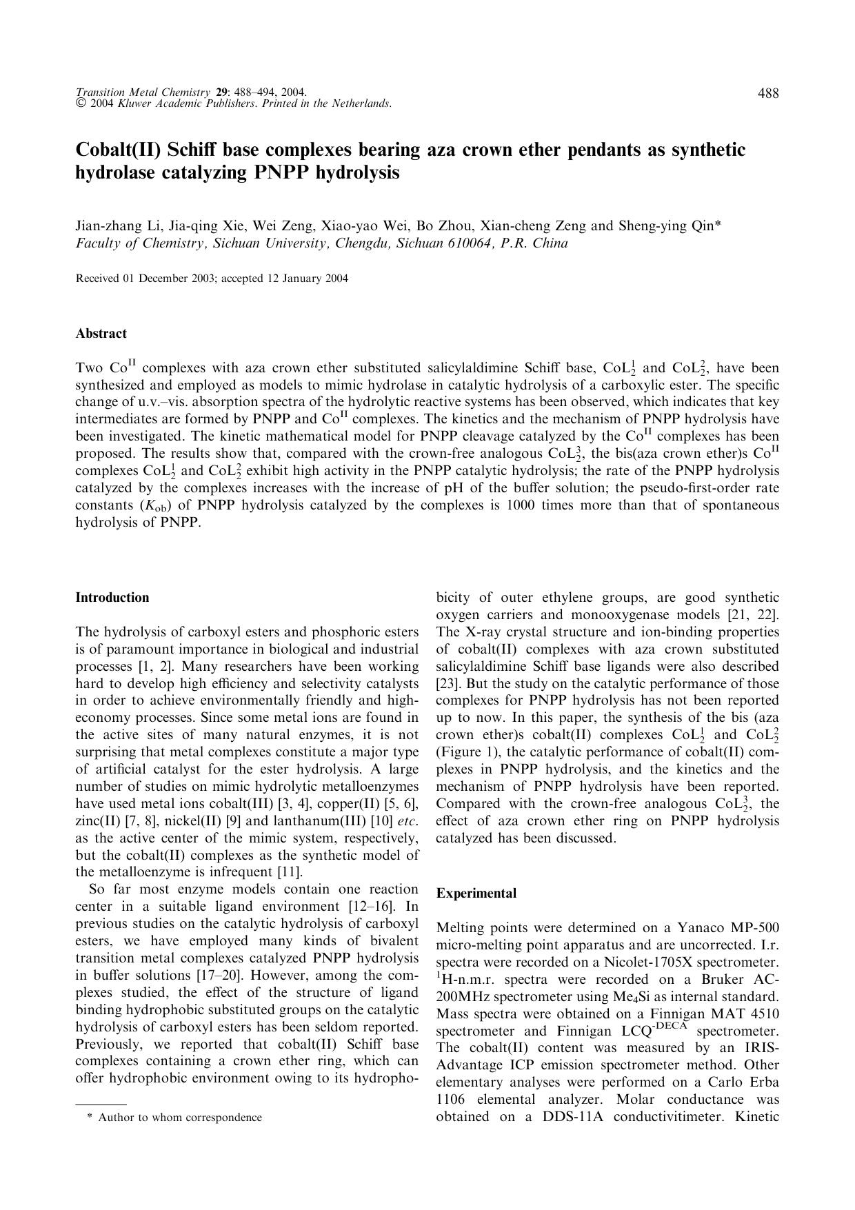 Cobalt(II) Schiff Base Complexes Bearing Aza Crown Ether Pendants as Synthetic Hydrolase Catalyzing PNPP Hydrolysis by Unknown
