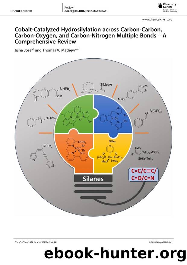 CobaltâCatalyzed Hydrosilylation across CarbonâCarbon, CarbonâOxygen, and CarbonâNitrogen Multiple Bonds â A Comprehensive Review by Unknown