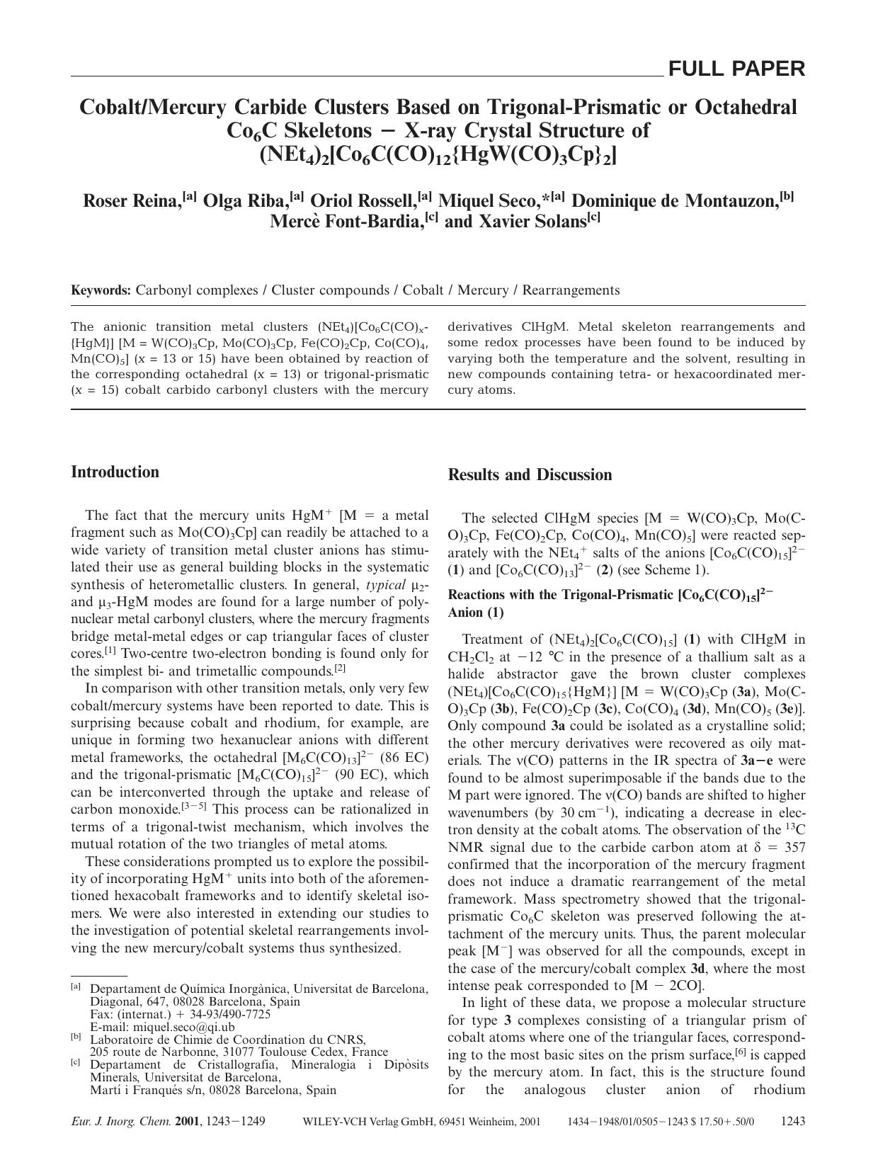 CobaltMercury Carbide Clusters Based on Trigonal-Prismatic or Octahedral Co6C Skeletons - X-ray Crystal Structure of (NEt4)2[Co6C(CO)12{HgW(CO)3Cp}2] by Unknown