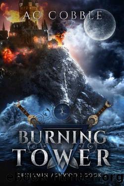 Cobble, AC - Benjamin Ashwood 05 - Burning Tower by Cobble AC