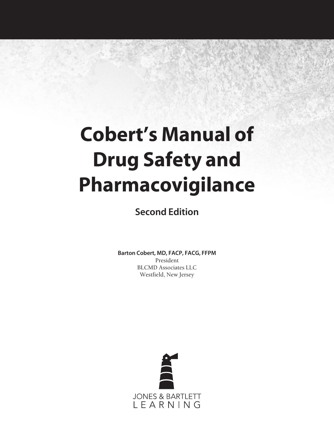Cobertâs Manual of Drug Safety and Pharmacovigilance by Barton Cobert
