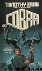 Cobra Alliance: Cobra War: Book One by Timothy Zahn