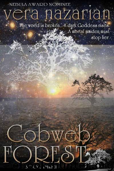 Cobweb Forest by Vera Nazarian