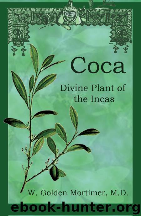 Coca by W. GOLDEN MORTIMER M.D