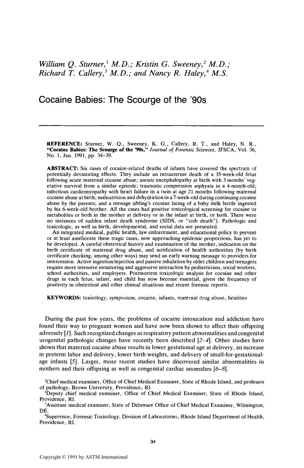 Cocaine Babies: The Scourge of the '90s by Sturner WQ Sweeney KG Callery RT Haley NR