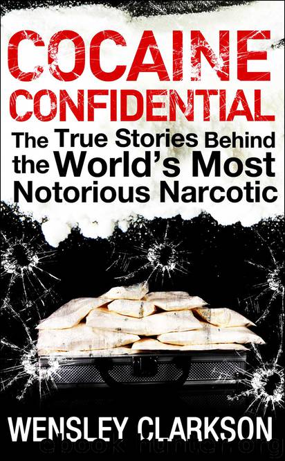 Cocaine Confidential by Clarkson Wensley