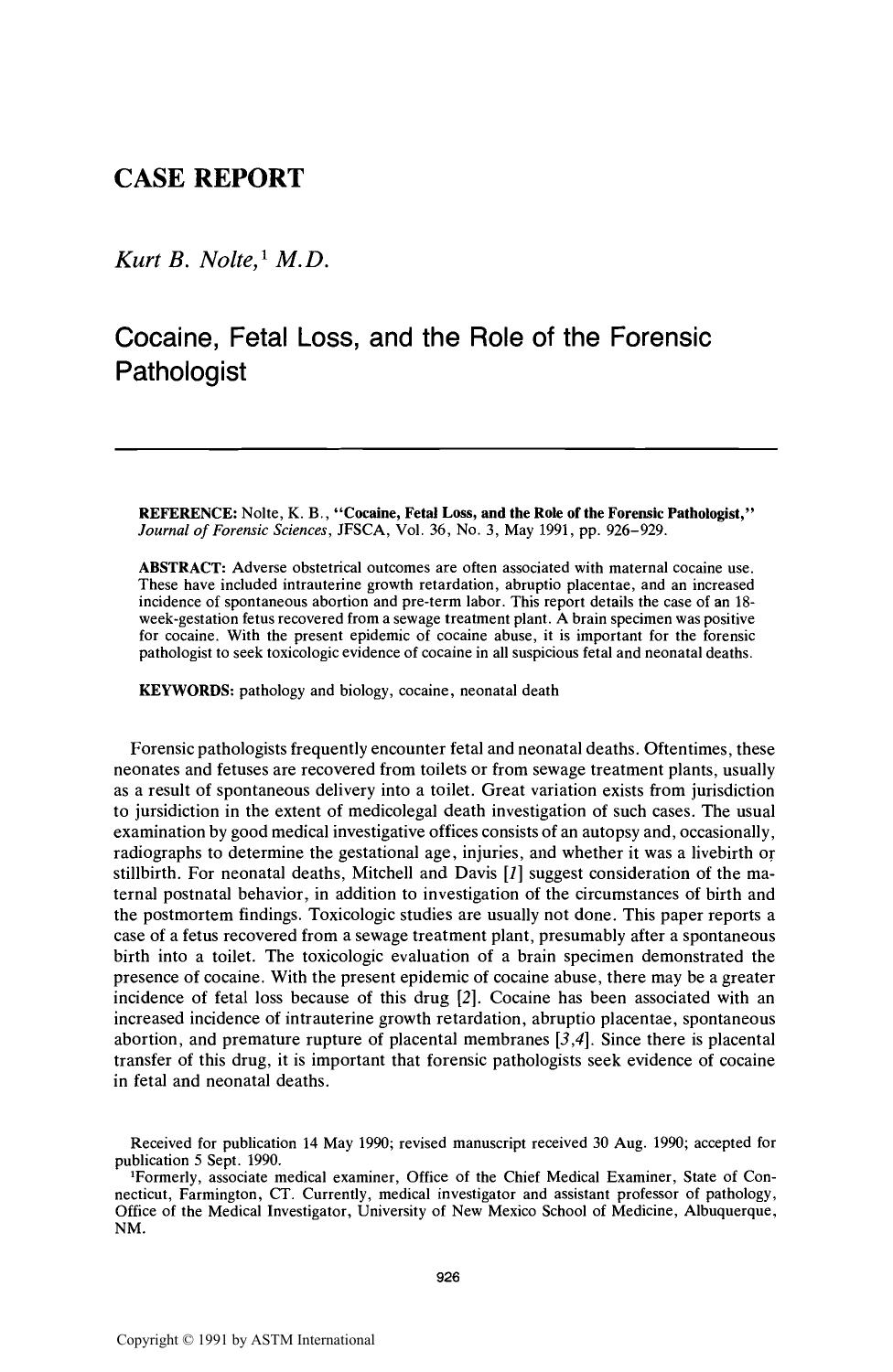Cocaine, Fetal Loss, and the Role of the Forensic Pathologist by Nolte KB