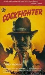 Cockfighter by Charles Willeford