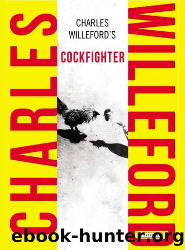 Cockfighter by Charles Willford
