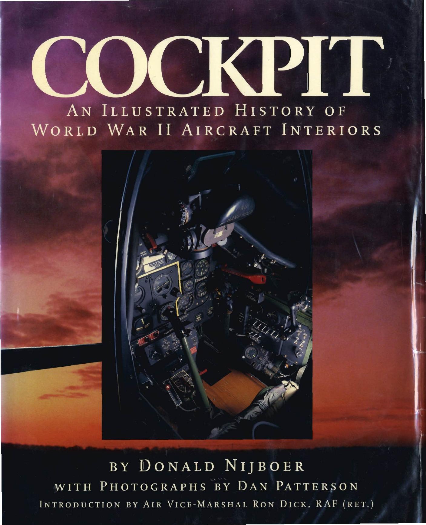 Cockpit. An Illustrated History of World War 2 Aircraft Interiors by Unknown
