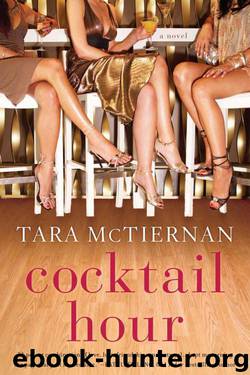 Cocktail Hour by Tara McTiernan