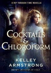 Cocktails & Chloroform by Kelley Armstrong
