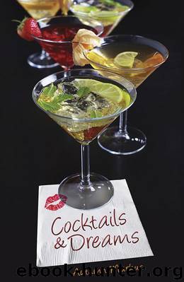 Cocktails & Dreams by Autumn Markus