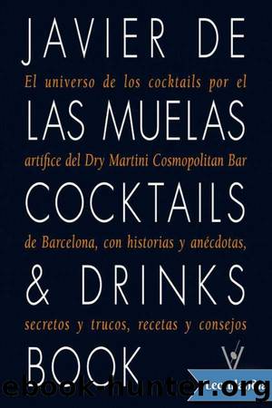 Cocktails & Drinks Book by Javier de las Muelas