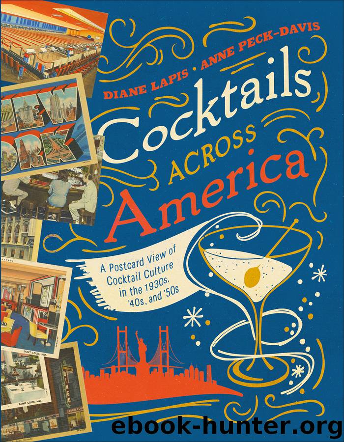 Cocktails Across America by Diane Lapis