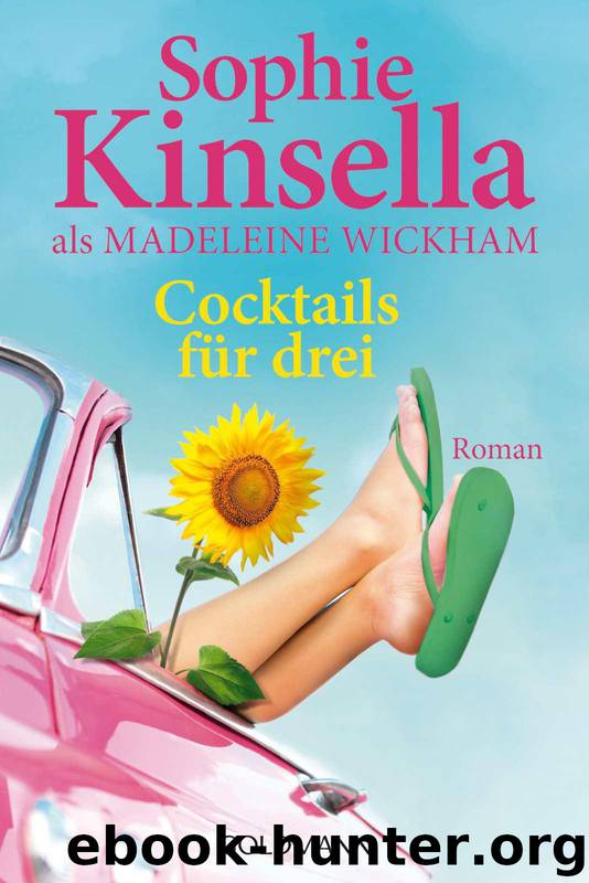 Cocktails fuer drei by Sophie Kinsella
