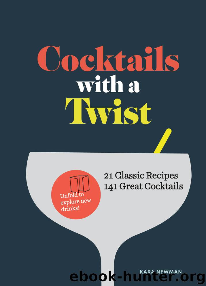 Cocktails with a Twist by Kara Newman