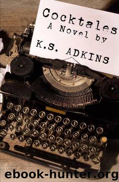 Cocktales by K.S. Adkins