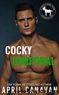 Cocky Corporal: A Hero Club Novel by April Canavan & Hero Club