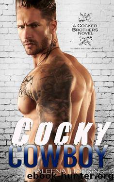 Cocky Cowboy: A Second Chance Romance (Cocker Brothers of Atlanta Book 3) by Faleena Hopkins